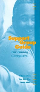SUPPORT GROUP GUIDE FOR FAMILY CAREGIVERS